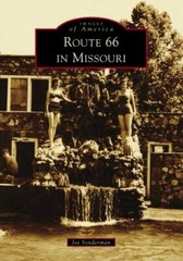 Route 66 in Missouri, Missouri, Images of America, Paperback