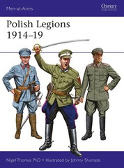 Polish Legions 1914–19 (Men-at-Arms, 518)