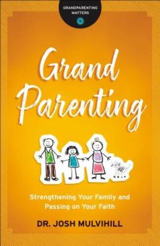 Grandparenting (Grandparenting Matters) – Paperback – GOOD
