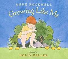 Growing Like Me Hardcover Anne Rockwell