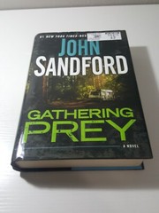 A Prey Novel Ser.: Gathering Prey by John Sandford (2015, Hardcover)
