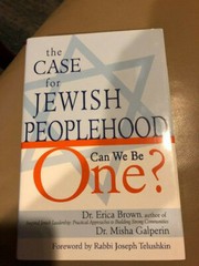CASE FOR JEWISH PEOPLEHOOD: CAN WE BE ONE By Erica Brown & Misha Galperin Signed