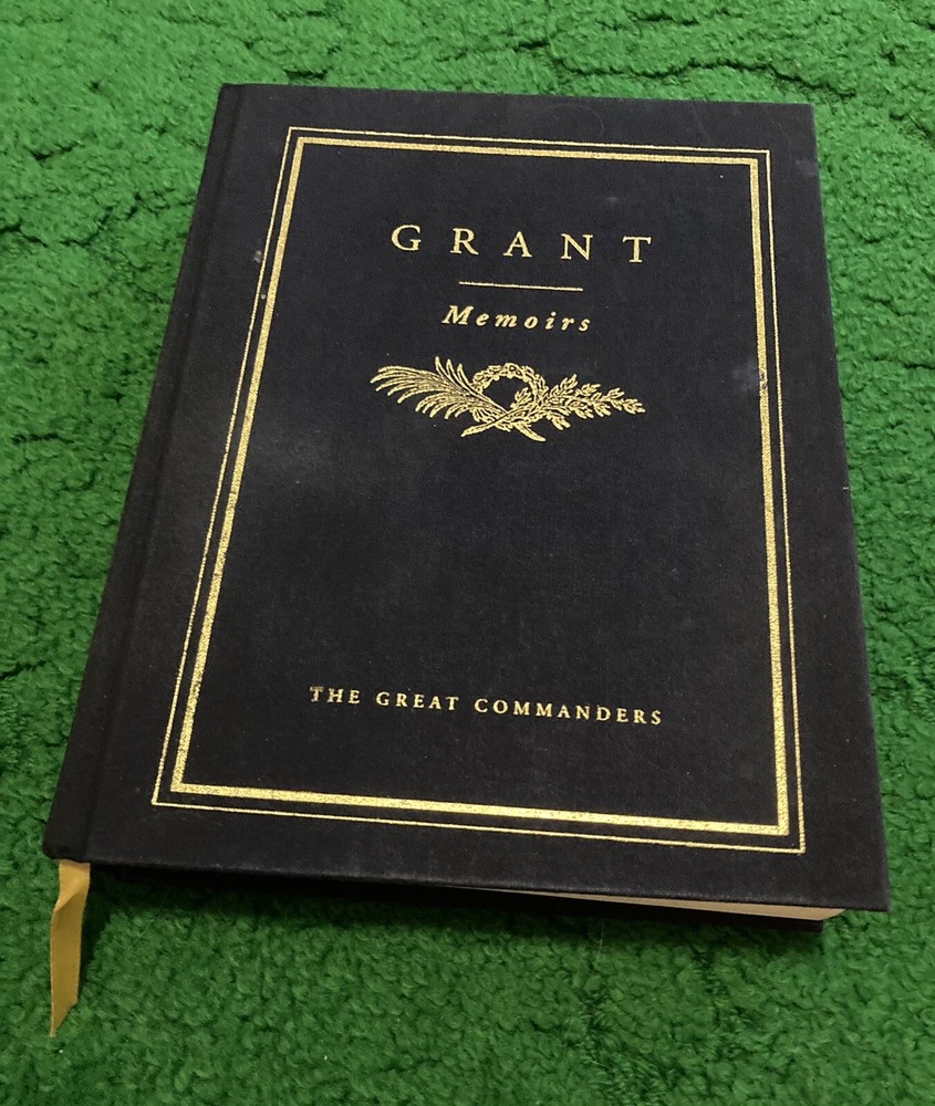The Great Commanders Series: Personal Memoirs of U. S. Grant, 1994 1st Printing