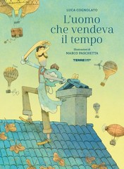 Luca Cognolato Mar L’uomo che vendeva il tempo. Ediz. a colori (Acch (Hardback)
