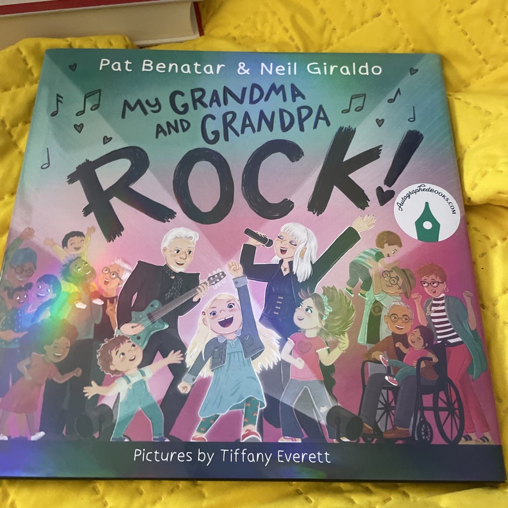 MY GRANDMA AND GRANDPA ROCK!” SIGNED By PAT BENATAR NEIL GIRALDO HCDJ 1st