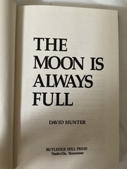 The Moon Is Always Full By David Hunter Hardback Dust Jacket Torn 231 Pages