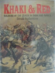 Khaki and Red: Soldiers of the Queen in Indi… by Featherstone, Donald Hardback