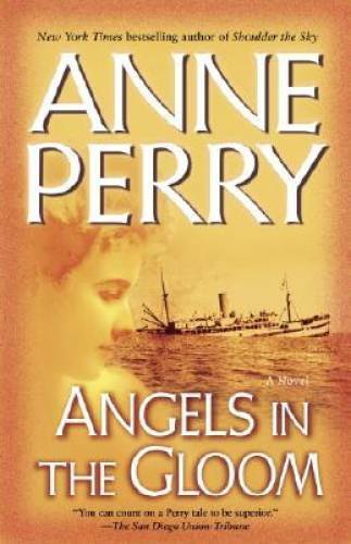Angels in the Gloom: A Novel (World War I) – Paperback By Perry, Anne – GOOD
