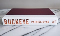 *Signed* BUCKEYE By Patrick Ryan 2025 Hardcover w/ DJ 1st Edition, 1st Printing