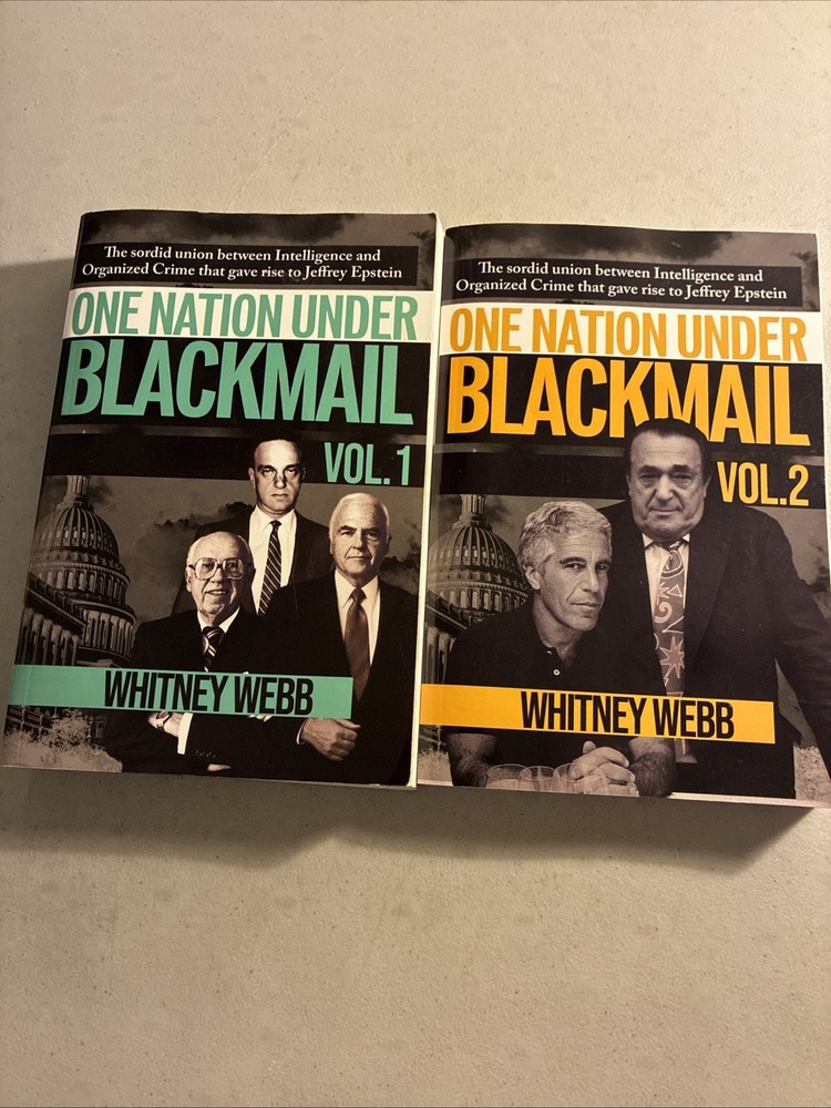 One Nation Under Blackmail Vol. 1 & Vol. 2 by Whitney Webb 1st Ed Paperback
