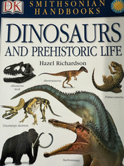 Dinosaurs and Other Prehistoric Animals 2003 First Edition- GOOD
