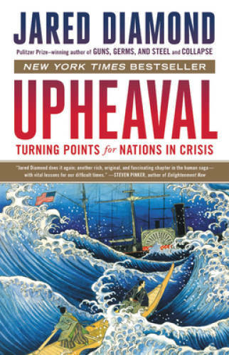 Upheaval: Turning Points for Nations in Crisis – Hardcover – VERY GOOD