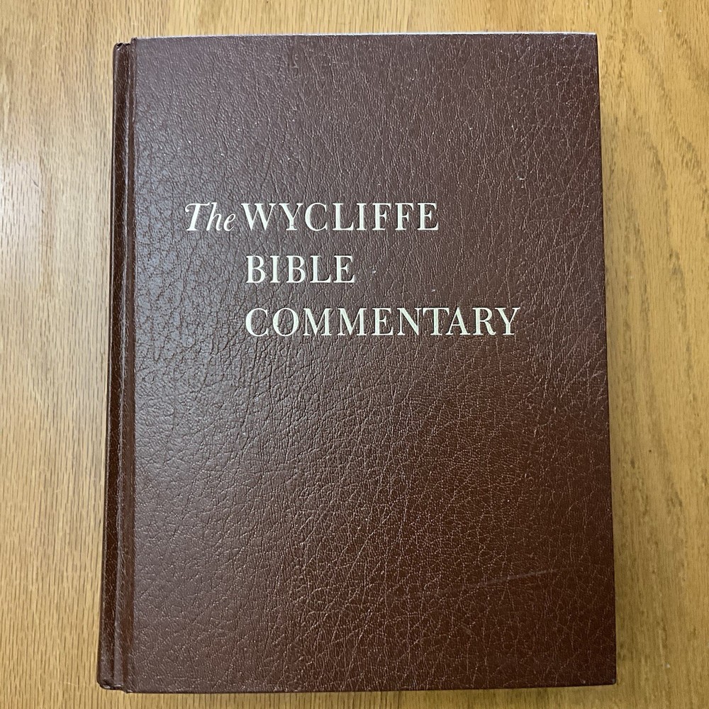 The Wycliffe Bible Commentary Hardcover The Moody Bible Institute Of Chicago1962