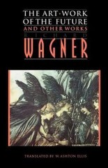 „The Art-Work of the Future” and Other Works, Wagner, Richard, Good Book