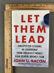 Let Them Lead – John U. Bacon Hardcover Leadership Hockey Sports * SIGNED COPY
