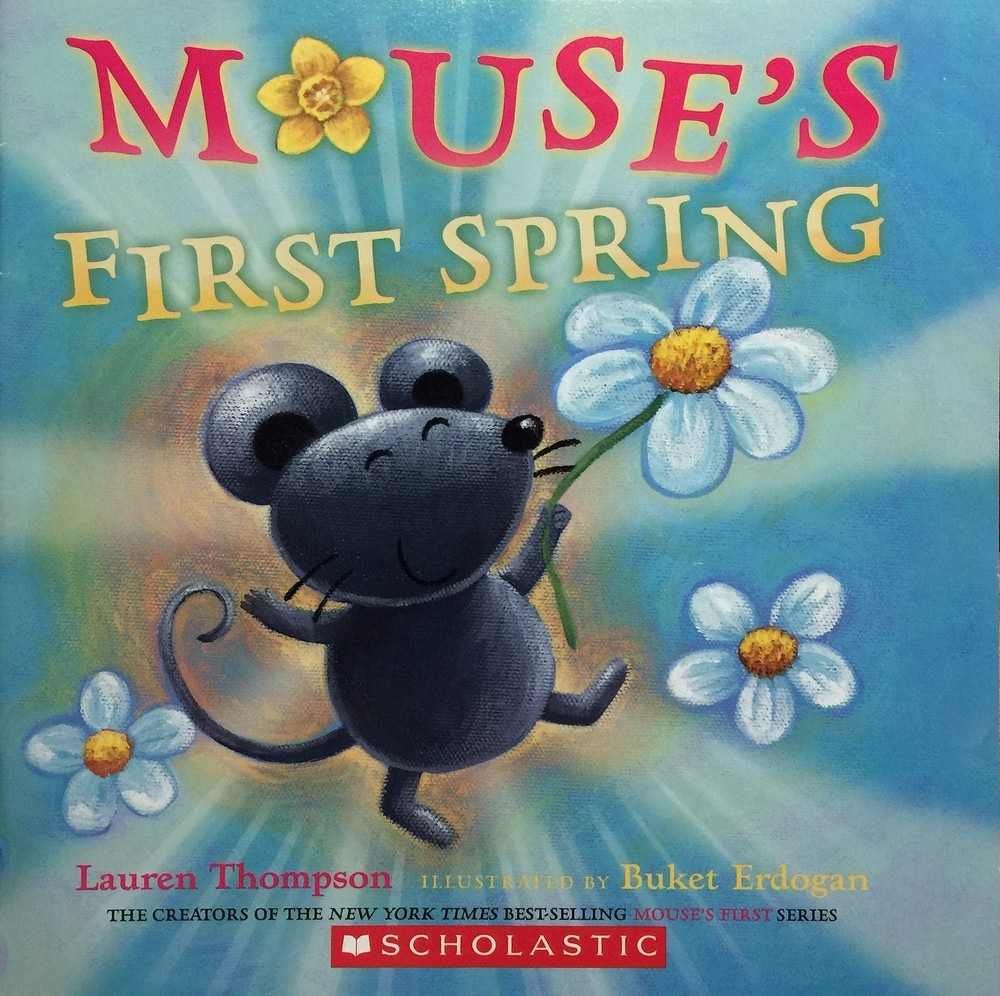 Mouse’s First Spring – paperback Lauren Thompson|Buket Erdogan