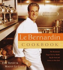 Le Bernardin Cookbook: Four-Star Simplicity, Maguy Le Coze,Eric Ripert, Excellen
