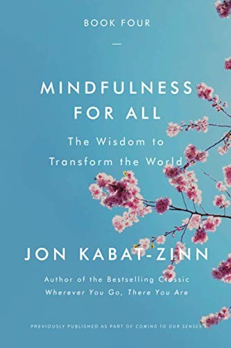 Mindfulness for All By Jon Kabat-Zinn
