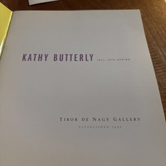 Kathy Butterly: Fall Into Spring / Tibor De Nagy Gallery Catalogue & Invitation