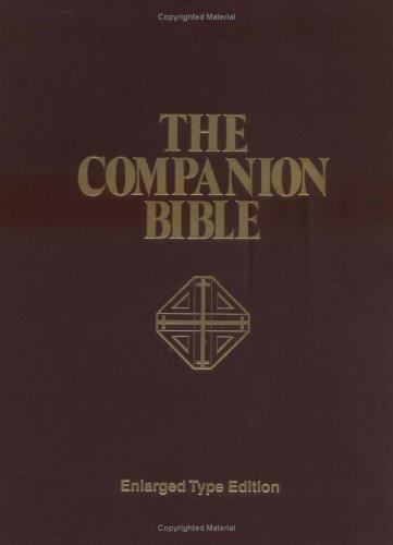 Companion Bible by E. W. Bullinger and Ethelbert W. Bullinger, Hardcover (1999)