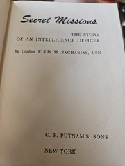 1946 Secret Missions the Story of an Intelligencer Officer – Signed
