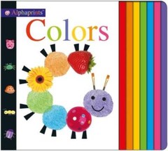 Alphaprints: Colors – Board book By Priddy, Roger – GOOD