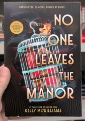 No One Leaves The Manor Arc – By Kelly McWilliams 7/26 Mirror Girls