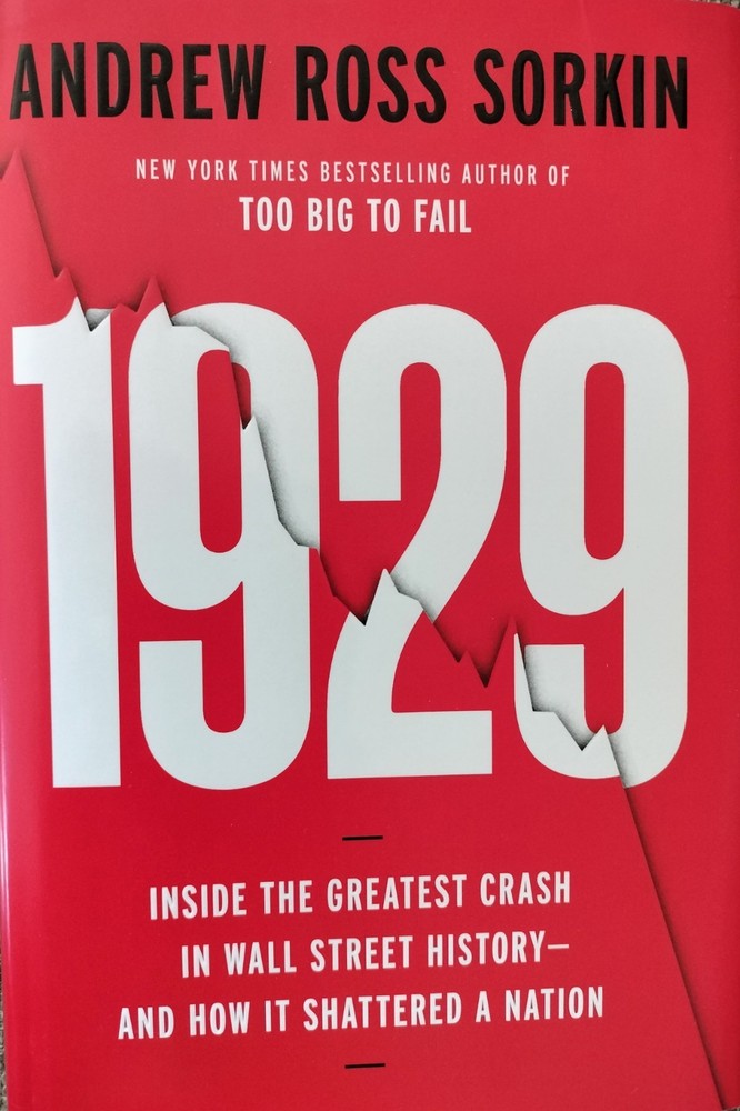 1929 Inside the Greatest Crash in Wall Street by Andrew Ross Sorkin *NEW*