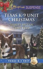 Texas K-9 Unit Christmas: An Anthology by McCoy, Shirlee; Reed, Terri
