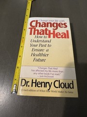 Henry Cloud Changes That Heal PB Zondervan 1996 Revised/Reprint Cloud/Townsend