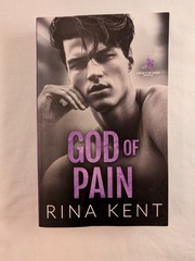 God of Pain by Rina Kent – Grumpy Sunshine College Romance (Legacy of Gods)
