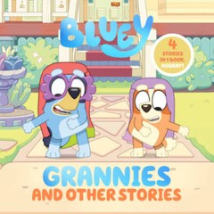 Bluey Grannies and Other Stori – GOOD