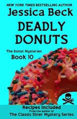 Deadly Donuts: Book 10 in the Donut Mysteries – paperback Beck, Jessica