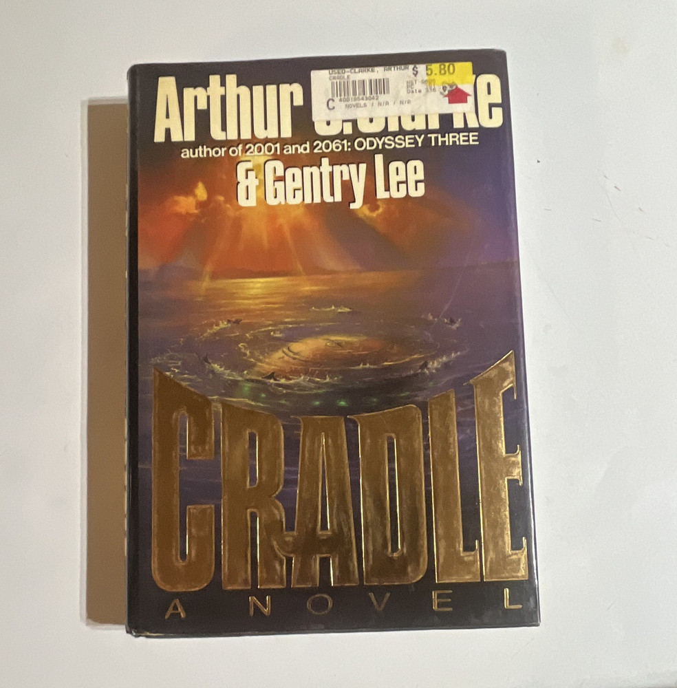 Arthur C. Clarke & Gentry Lee Cradle Hardcover First Ed Dust Jacket Warner 1988