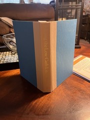 Living the Low Carb Life: From Atkins To The Zone Book 9.5″ X 6″