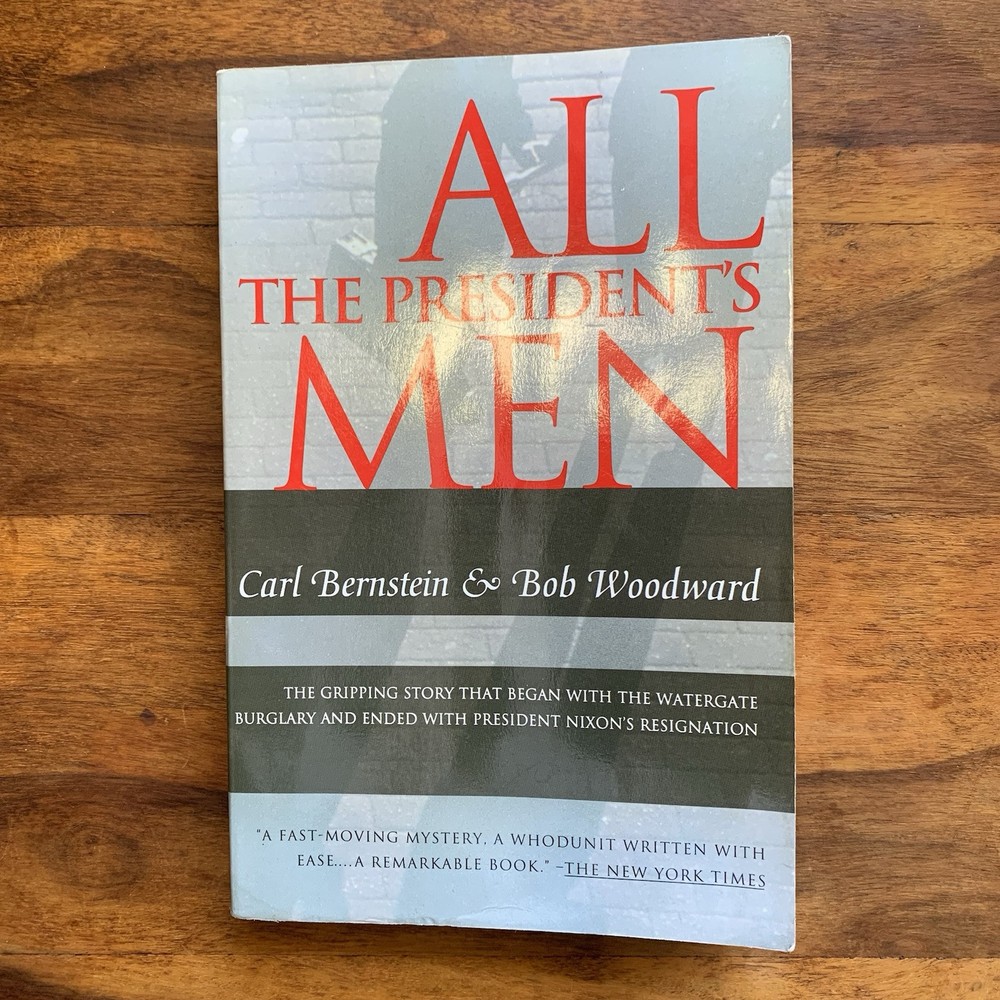 All the President’s Men By Bob Woodward and Carl Bernstein Paperback History