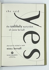 She Said Yes: The Unlikely Martyrdom of Cassie Bernall by Misty Bernall ~ HC/DJ