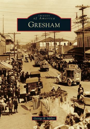 Gresham, Oregon, Images of America, Paperback