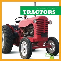 Tractors (Bullfrog Books: Machines at Work) – Wendy Strobel Dieker – Very Go…