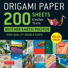 Origami Paper 200 sheets Mother Earth Photos 6″ (15 cm): Tuttle Origami Paper…