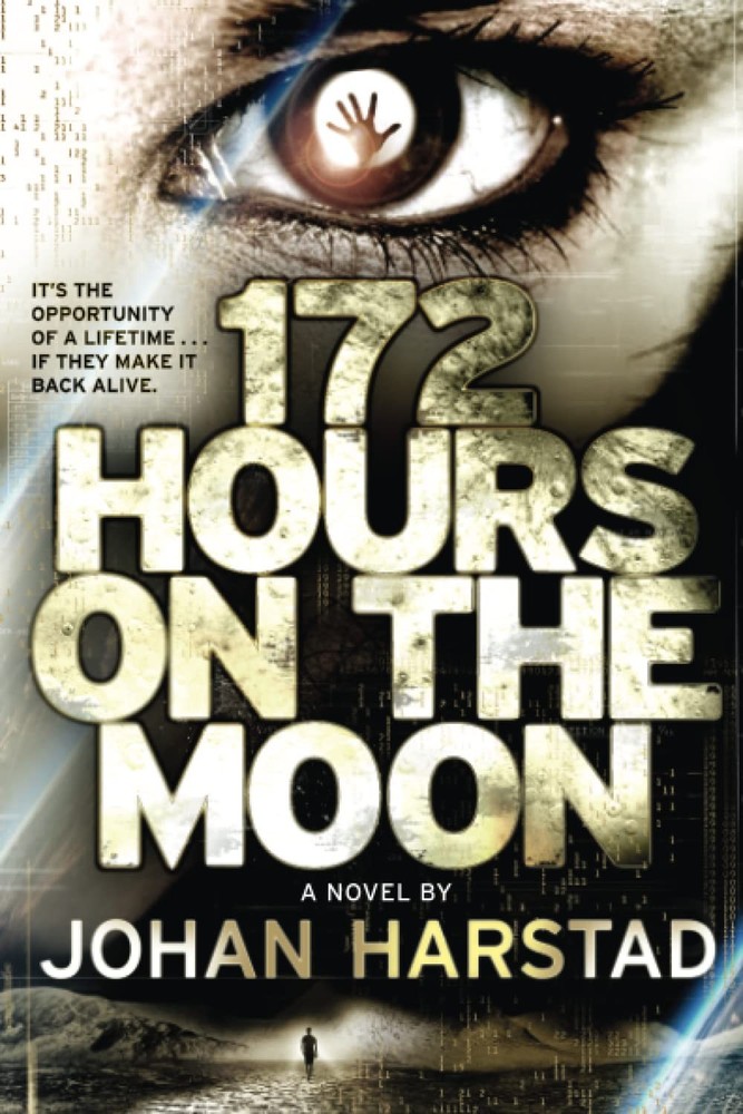 172 Hours on the Moon Harstad, Johan paperback Good