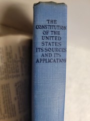 THE CONSTITUTION OF THE UNITED STATES ITS SOURCES AND By Thomas James Norton