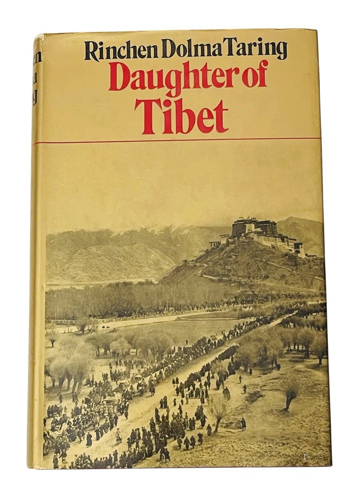 DAUGHTER OF TIBET RINCHEN DOLMA TARING 1971 2nd PRINTING AUTOBIOGRAPHY BUDDHIST