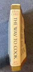 1989 JULIA CHILD The Way to Cook SIGNED hard cover DJ. First Edition Autographed