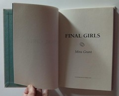 Final Girls by Mira Grant/2017/HB/Ltd/SIGNED & Numbered: #348 of 1250/Like New