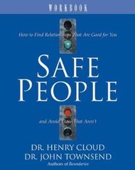 Safe People Workbook – Henry Cloud; John Townsend