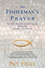 The Fishermans Prayer: Stories, Poems, and Prayers from the Olymp – VERY GOOD