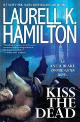 Kiss the Dead (Anita Blake, Vampire Hunter) – Hardcover – GOOD