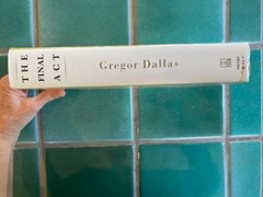 Final Act : The Roads to Waterloo by George Dallas 1997 Hardcover DJ