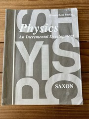 Saxon Math PHYSICS Text, Solutions Manual, Homeschool Packet, Tests